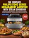 THE Philips THE COMPLETE PHILIPS 5000 SERIES MEGABASKET AIRFRYER WITH STEAM COOKBOOK