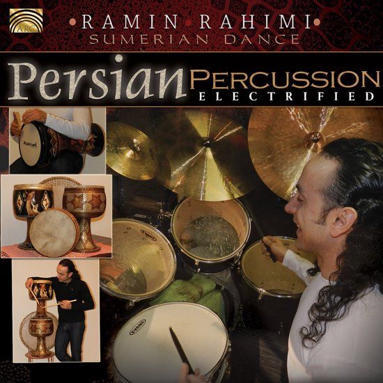 Sonic Rendezvous Ramin Rahimi - Persian Percussion Electrified (CD)