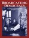 Broadcasting Libri GmbH Broadcasting Democracy Paperback