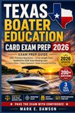 TEXAS BOATER EDUCATION CARD EXAM PREP 2026