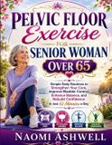 PELVIC Libri GmbH Pelvic Floor Exercise for Senior Woman Over 65