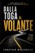 Dalla toga al volante: Storie brevi di vendite, errori e sopravvivenza evoluta