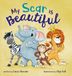My Libri GmbH My Scar is Beautiful Hardcover
