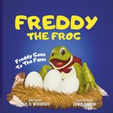 Freddy The Frog Freddy Goes To The Farm