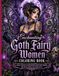 Enchanting Goth Fairy Women Coloring Book