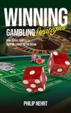 Winning Nehrt Publishing Winning Gambling Strategies: How to Give Yourself a Fighting Chance at the Casino
