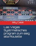 Las Vegas Roulette System