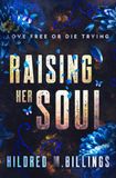 Raising Her Soul