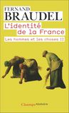 L'Identité de la France: 2 Les hommes et les choses II