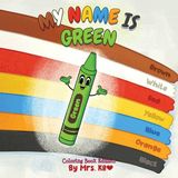My Book Publishing Group LLC My Name is Green