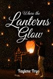 Where the Lanters Glow