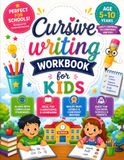 Cursive Writing Workbook for Kids: Learn Uppercase & Lowercase Cursive Letters, Words & Sentences | Daily Handwriting Practice | Perfect for Schools, Classrooms & Homeschool | Ages 5–10