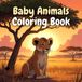 Around Panda Around the World in Crayon: Baby Animals from Every Continent: Color a Global Gathering of Panda Cubs, Koala Joeys, Penguin Chicks & More | A Cultural & Zoological Artistic Adventure