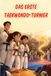 Das erste Taekwondo-Turnier