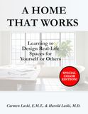 A Home That Works: Learning to Design Real-Life Spaces for Yourself or Others