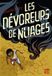 Les dévoreurs de nuages