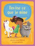 Devine Chantecler Editions ZNU Devine ce que je mime (boîte avec cartes)