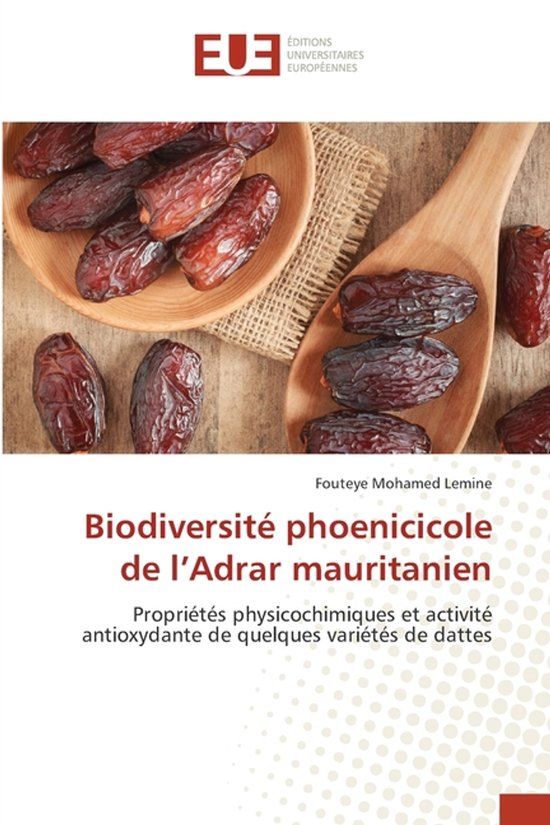 Biodiversité Editions Universitaires Europeennes Biodiversité phoenicicole de l'Adrar mauritanien Paperback