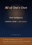 AI of One's Own: Their Intelligence. Your Memory. Your Privacy.