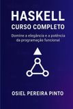 Haskell: Curso Completo: Domine a elegância e a potência da programação funcional