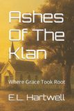 Ashes Bol Ashes Of The Klan Paperback