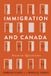 Immigration Canadian Essentials Immigration and Canada: Sixteen Questions: 4 Paperback