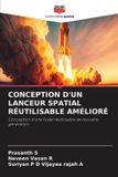 CONCEPTION OmniScriptum SRL Conception d'Un Lanceur Spatial Réutilisable Amélioré