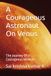 A Courageous Astronaut On Venus: The Journey Of a Courageous Woman