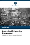 Energieeffizienz Verlag Unser Wissen Energieeffizienz im Bauwesen Paperback