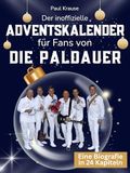 Der Die Paldauer Der inoffizielle Adventskalender für Fans von Die Paldauer
