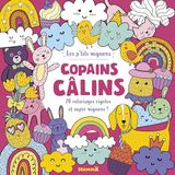 Les p'tits mignons - Copains câlins - coloriage - animaux mignons - cutie - 3 ans: 20 coloriages rigolos !