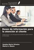 Bases OmniScriptum SRL Bases de información para la atención al cliente Paperback