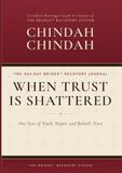 WHEN TRUST IS SHATTERED THE 365-DAY BRIDGE™ RECOVERY JOURNAL: One Year of Truth, Repair and Rebuilt Trust