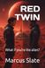 RED TWIN What if you're the alien?