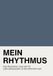 MEIN RHYTHMUS: Das Business-Journal für zyklusbewusste Unternehmerinnen