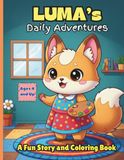 Luma's Daily Adventures Story and Coloring Book