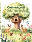 Cottagecore Kids Coloring Book: 50 Bold & Easy Enchanted Cottage Wildflower Illustrations for Children Ages 3-8 | Stress Relief & Creative Fun