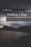 Hollow's Bay Hollow's Bay Paperback