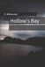 Hollow's Bay Hollow's Bay Paperback
