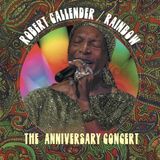 Coast2Coast Robert Callender - Rainbow - The Anniversary Concert (CD)