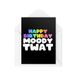 Grappige Moody Cards Grappige verjaardagskaarten - Happy Birthday Moody Tw*t - CBH1895