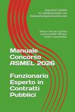 Manuale ASMEL Manuale Concorso 2026: Funzionario Esperto in Contratti Pubblici