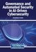 Governance Icecat Governance and Automated Security in AI-Driven Cybersecurity