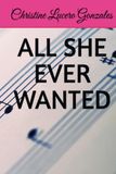 ALL SHE EVER WANTED