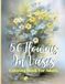 56 Flowers In Vases: Coloring Book For Adults