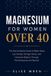 Magnesium Libri GmbH Magnesium for Women Over 40