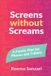 Screens Libri GmbH Screens Without Screams