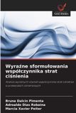Wyra¿ne Bruna Dalcin Pimenta Wyraźne sformułowania wspólczynnika strat ciśnienia