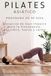 Pilates Asiático: Pilates Asiático: Programa de 30 Días para Mujeres en la Menopausia. Rutinas Ilustradas Paso a Paso para Ganar Equilibrio, Fuerza y Flexibilidad sin ... | Un Método Real para Principiantes Reales