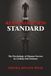 The Reasonableness Standard: The Psychology of Human Factors in Civilian Self-Defense